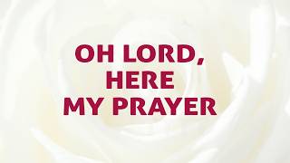Oh Lord, Here My Prayer Song Lyrics Video - Divine Hymns