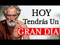 Al Despertar, Dite a Ti Mismo: “Mi Día Será Grandioso” – Transforma Tu Día | Estoicismo