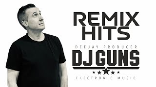 REMIX HITS BY DJ GUNS