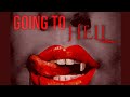 GOING TO HELL - BRYCE SAVAGE