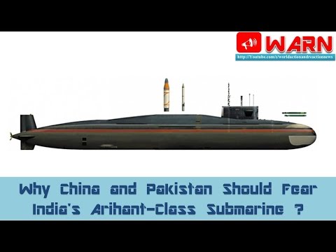 Why China and Pakistan Should Fear India&rsquo;s Arihant-Class Submarine