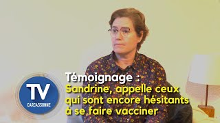 Sandrine, veuve d'un malade du Covid, appelle les hésitants à se faire vacciner :