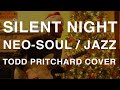 Silent Night - Neo-Soul / Jazz Guitar Chord Melody (Todd Pritchard &amp; Bobby Griffin Cover)