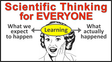 Scientific Thinking - An Everyday Skill for Everyone