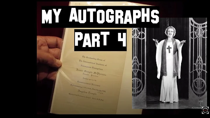 Autographs Collection #4 and Aimee Semple McPherso...