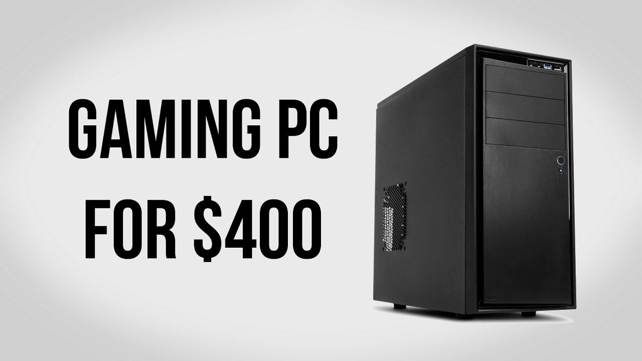 Build a Gaming PC for 400 July 2013 YouTube