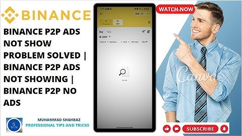 BINANCE p2p shows no Ads | Buy and Sell Ads not Showing in BINANCE App