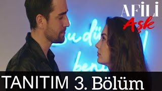 Afili Aşk 3. Bölüm 1. Ve 2. Fragmanı