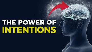 The Power of Setting Intentions | Powerful Motivation for Successful Living