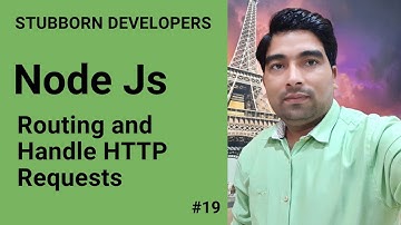 Routing in Node.js | Handle HTTP Requests in Node Js