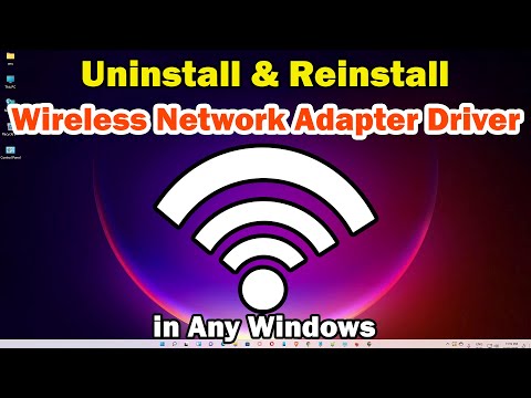 How to Uninstall & Reinstall a Wireless Network Adapter Driver in Any Windows PC or Laptop