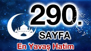 Kuran 290. sayfa / İsra Suresi 10. sayfa / yavaş okuyuş 15. cüz 290. sayfa / ok takipli 290. sayfa