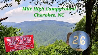 Mile High Campground  Cherokee, NC (COOL Campground...In More Ways Than One!)