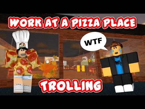 Roblox Trolling In Work At A Pizza Place Youtube - roblox work at a pizza place jonesgotgame