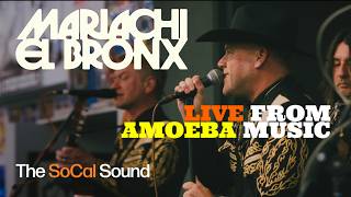 Mariachi El Bronx LIVE at Amoeba Music Hollywood (FULL SHOW) | from The SoCal Sound