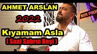 Ahmet Arslan - Kıyamam Asla (Saat Sabrın Beşi) 2022 Yeni  / Bayram Mecit Music Resimi