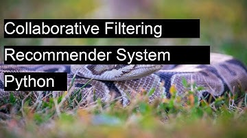 How to build a basic collaborative filtering recommender system using Python