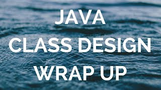 class design wrapup (manohar academy)