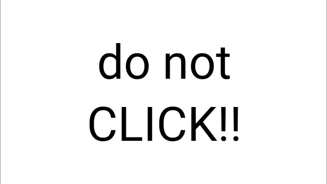 DON T CLICK ON THE DESCRIPTION BAR YouTube don-t-click-on-the-description-bar-youtube