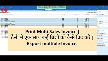 Print Multi Sales Invoice | टैली में एक साथ कई बिलों को कैसे प्रिंट करें | Export multiple Invoice.