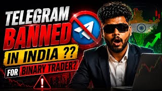 Telegram Banned in India? 😱 What Binary Traders Need to Know!