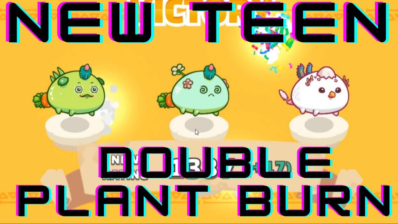 testing you teen double plant bird axie infinity game play nft
