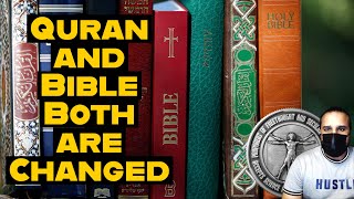 Both Bible and quran have been Changed