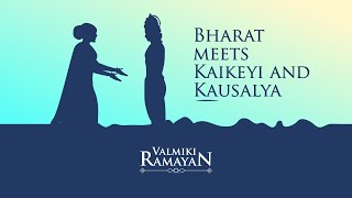 Valmiki Ramayan | S3 E06 | Bharat Meets Kaikeyi and Kausalya