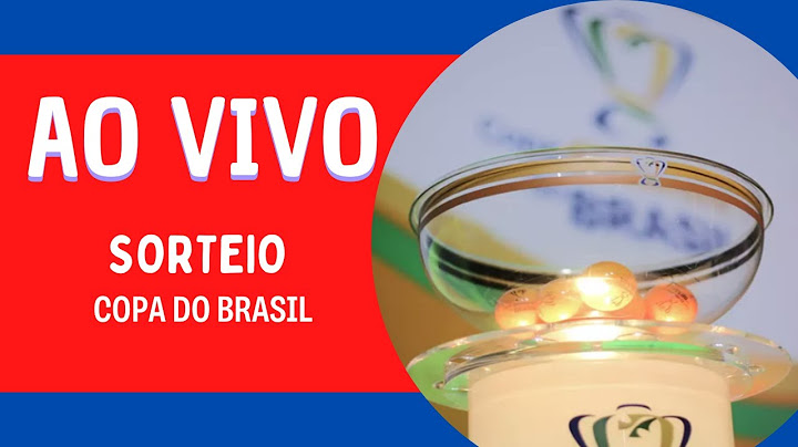 SORTEIO DA COPA DO BRASIL | AO VIVO