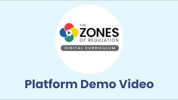 The Zones of Regulation Digital Curriculum and Training Platform Demo