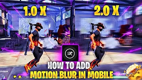 How to best Quality 🙀 + Motion blur effect like PC 💻 in your mobile 📲 ||RSMB EFFECT TUTORIAL