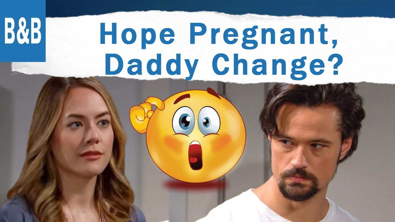B, Is Hope Pregnant, the bold and the beautiful spoilers, bold ...