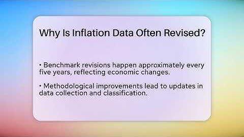 Why Is Inflation Data Often Revised? - Inflation Insight Channel