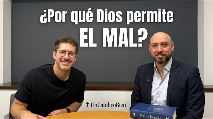 6. ¿Por qué Dios permite el mal? | Rafa Piña