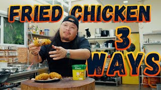 FRIED CHICKEN 3 WAYS | Ninong Ry