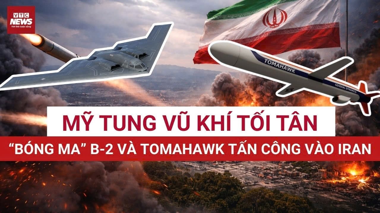 Mỹ tung oanh tạc cơ “Bóng ma” B-2, Tomahawk tham chiến, không kích quy mô lởn nhằm 