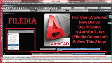 Save As File,File Save,Open,New Dialog Box Missing In AutoCAD (Filedia Command)