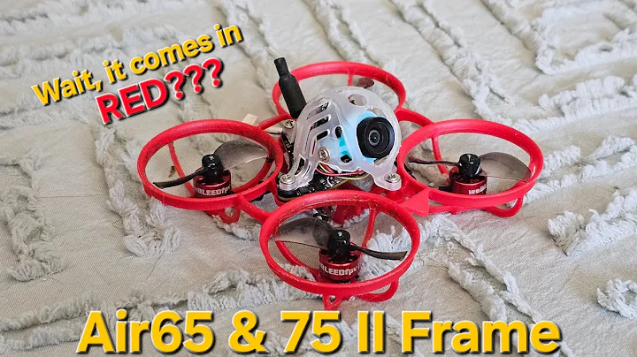 BetaFPV Air65 II and Air75 II Frame Review