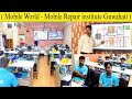 Mobile world Mobile Repairing institute in Guwahati ✅