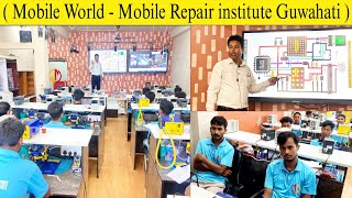 Mobile world Mobile Repairing institute in Guwahati ✅