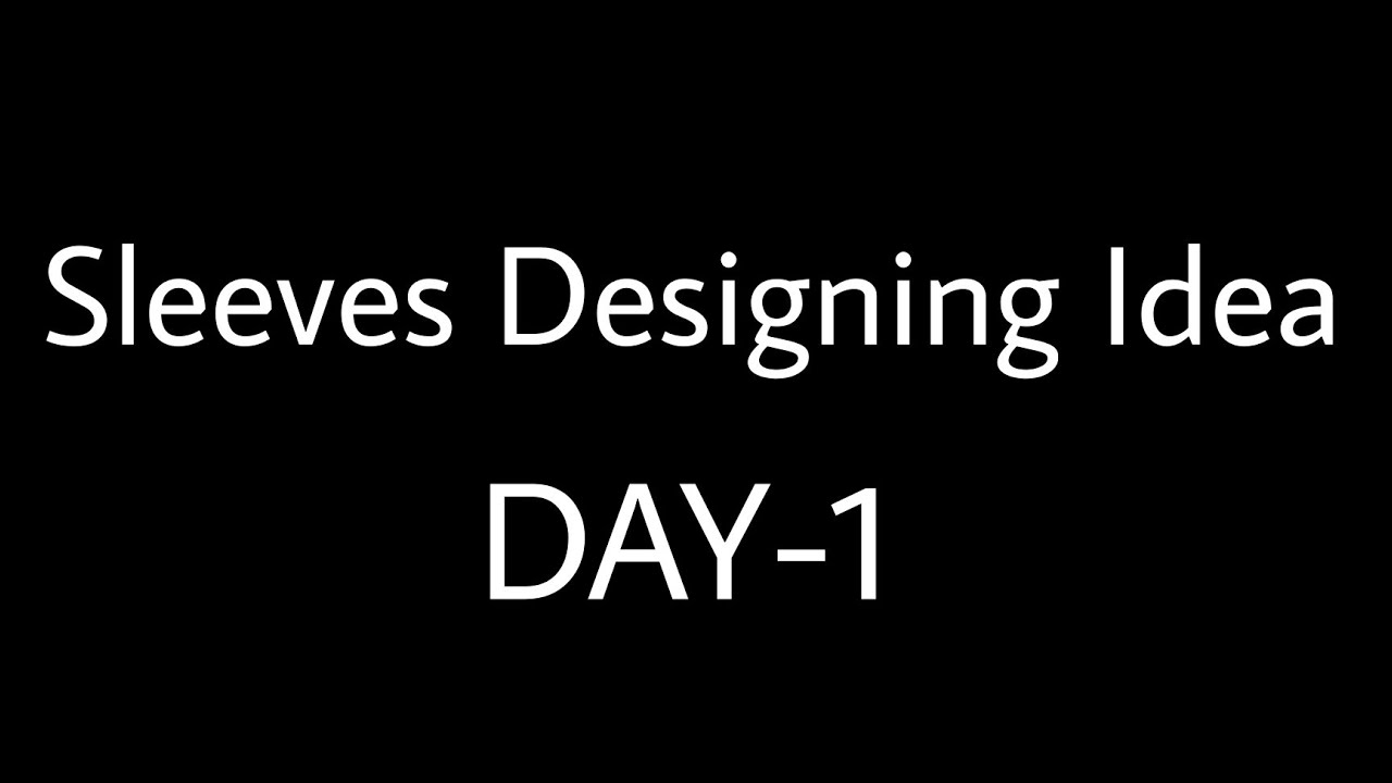 Sleeves Designing Idea 💡 Day1 /Beautiful And Easy Sleeves Design 👌