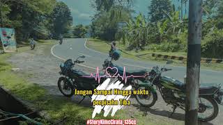 story wa rx king terbaru // Cirata