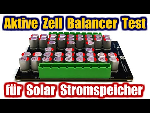 Aktive Zell Balancer Equalizer Test für Lifepo4 Solar Stromspeicher Solaranlage powerwall BMS