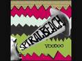 Spiral Beach - Voodoo