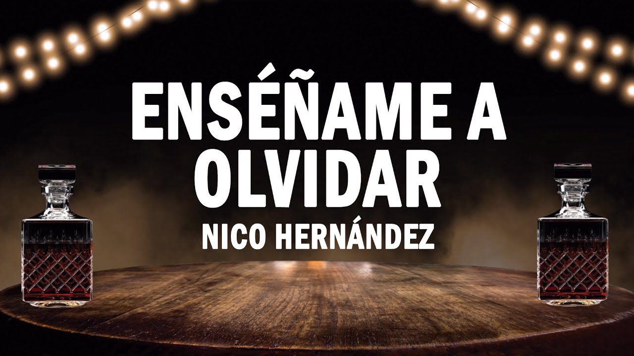 Aunque Te Intento Olvidar de l'artista Nico Hernández & Los