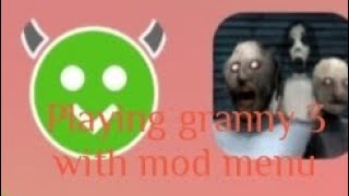 Playing granny 3 with mod menu 😈 (PT-1)