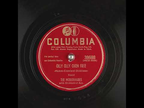 Olly Olly Oxen Free (1949) - The Modernaires