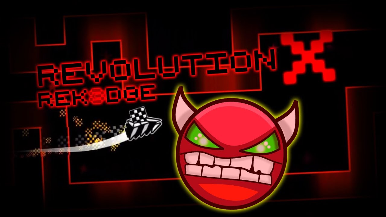 (Medium Demon) Revolution X by Rek3dge