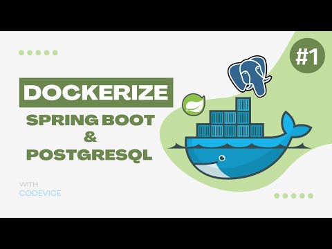 How To Dockerize Spring Boot Application & PostgreSQL Database