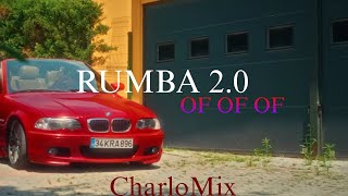 Charlomix Rumba 2.0 Jeffred Elmusto Organize (Düğündernek - Of Of Of)